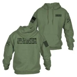 This Is My Hoodie Sweatshirt - Military Green