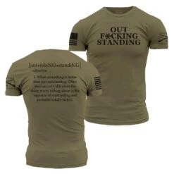 Outf*cking Standing T-Shirt - Military Green